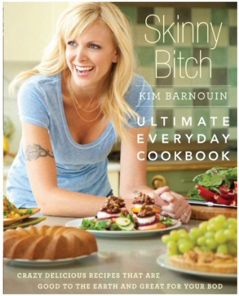 Skinny Bitch Cookbook